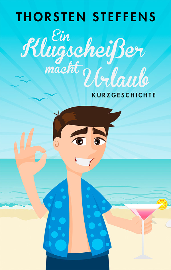 Cover der Kurzgeschichte Ein Klugscheißer macht Urlaub