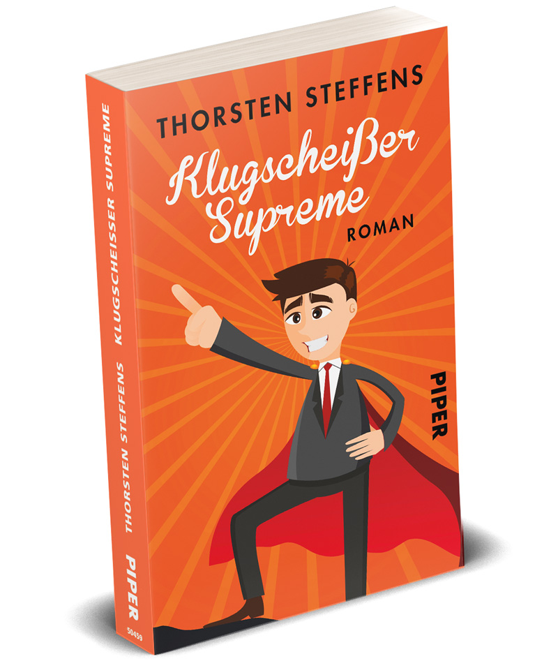 Vorderseite des Buchcovers zu Klugscheißer Supreme geschrieben von Thorsten Steffens, erschienen im September 2021 im Piper Verlag, Taschenbuch